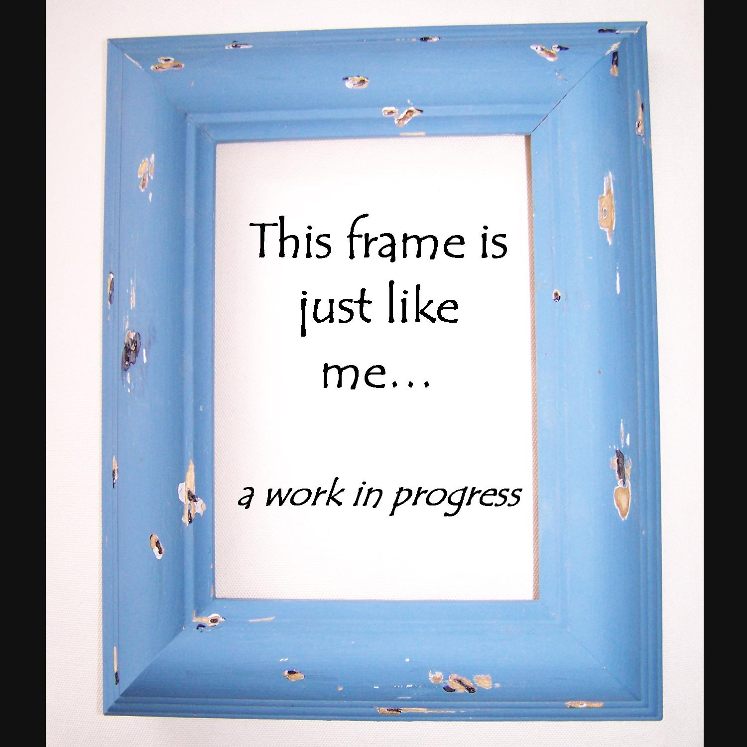 Frame Work in Progress